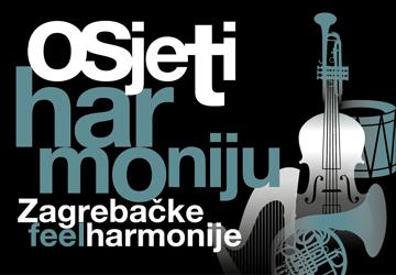 Osjeti harmoniju Zagrebačke feelharmonije