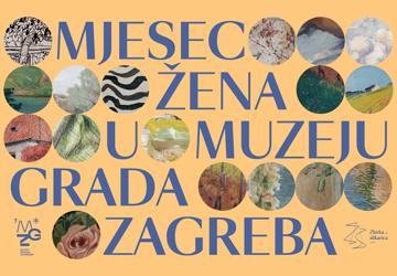 MJESEC ŽENA U MUZEJU GRADA ZAGREBA