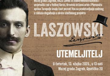 Predstavljanje sedme izložbe iz ciklusa LASZOWSKI  ─ UTEMELJITELJ