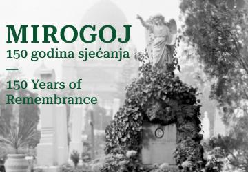 MIROGOJ: 150 godina sjećanja