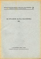 Iz starih dana Zagreba III., 1933 