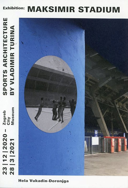 Maksimir stadium: sports architecture by Vladimir Turina, 2020.