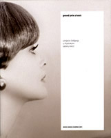 Grand prix u kosi : Umijeće češljanja u frizerskom salonu Kincl, 2007 