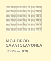 Moj Brod, Sava i Slavonija : Krunoslav Kern, 1981 