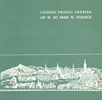 Likovni prikazi Zagreba od 16. do kraja 19. stoljeća, 1978 