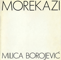 Milica Borojević : Morekazi = Amers, 1977 