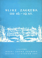 Slike Zagreba od 16. do 19. stoljeća, 1957 