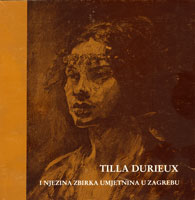 Tilla Durieux i njezina zbirka umjetnina u Zagrebu, 1986 