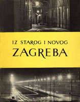Iz starog i novog Zagreba, III. svezak zbornika, 1963 