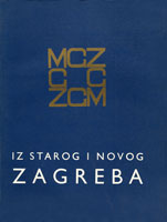 Iz starog i novog Zagreba, IV. svezak zbornika, 1968 