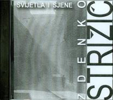 Zdenko Strižić : svijetla i sjene, 2004 